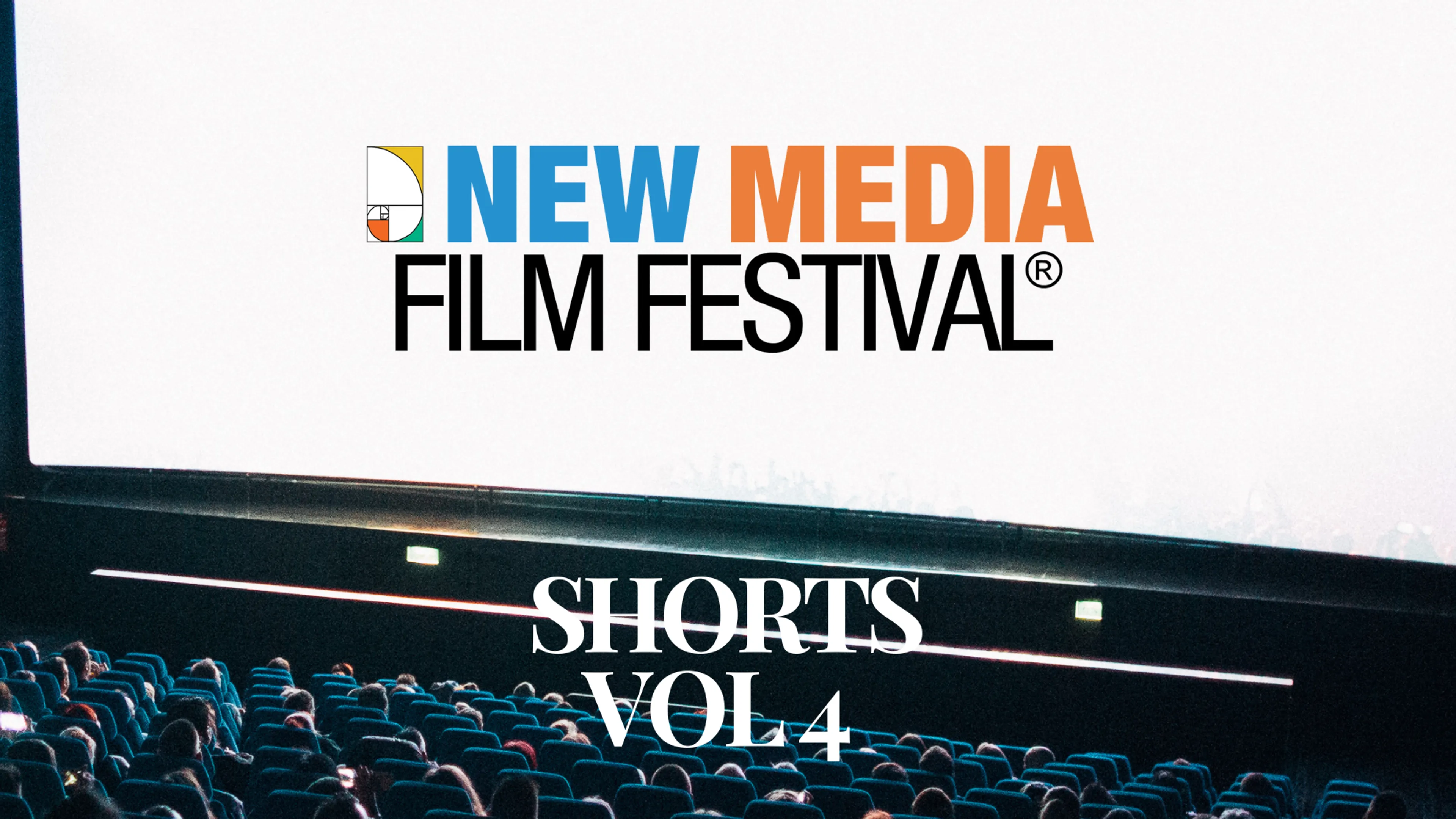 New Media Film Festival: Shorts Vol 4 poster